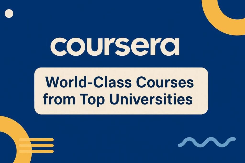 Coursera - World-Class Courses from Top Universities