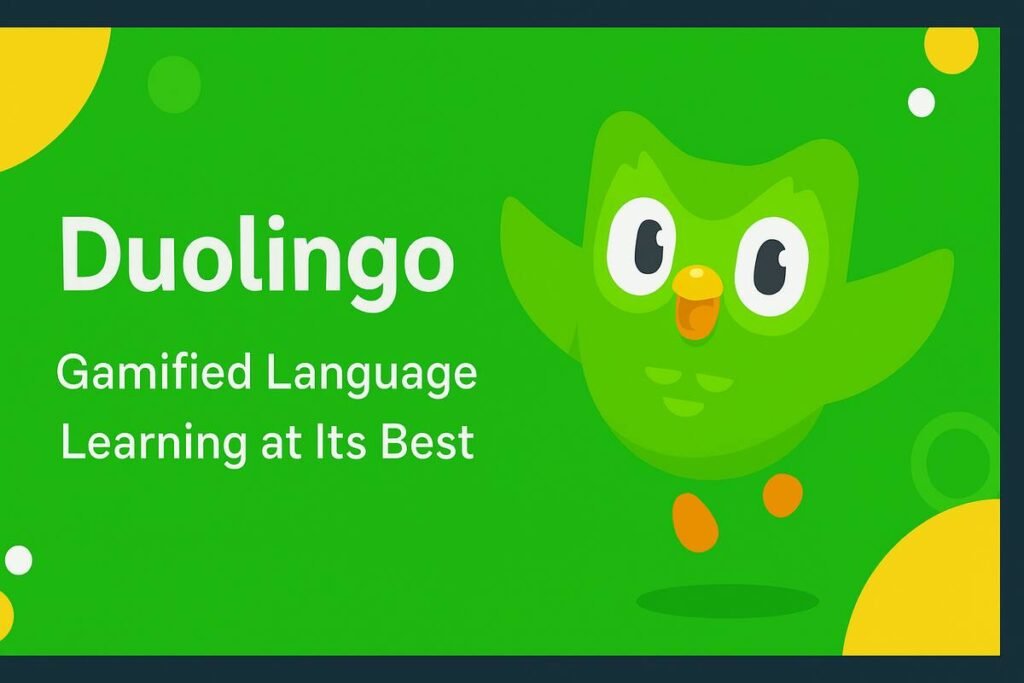 Duolingo - Gamified Language Learning at Its Best
