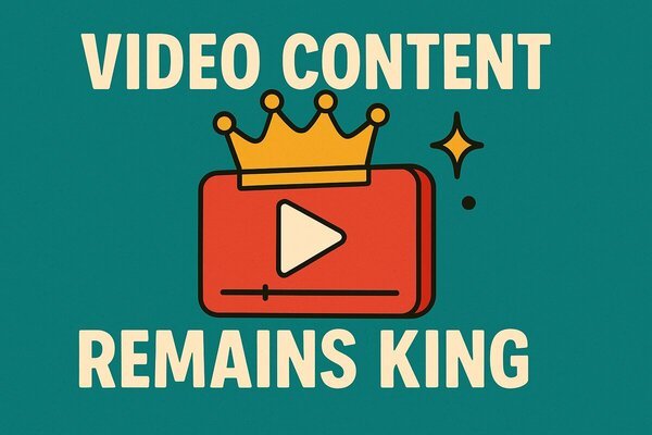 Video Content Remains King